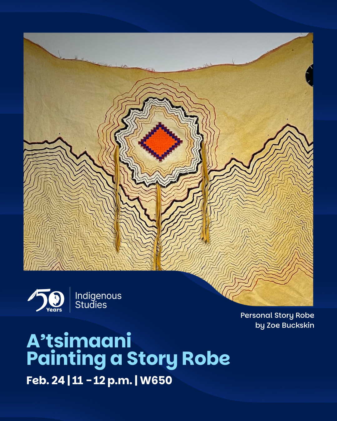 A'tsimaani: Painting a Story Robe | Notice Board