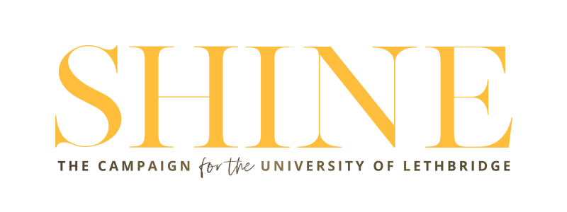 SHINE, The Campaign for the University of Lethbridge