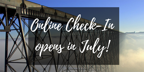 Online Check-In Opens in July!