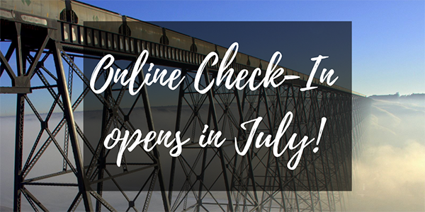 Online Check-In Opens in July! Online Check-In Opens in July!