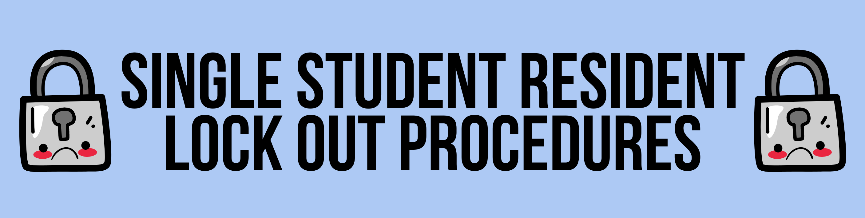 single student resident lock out procedures