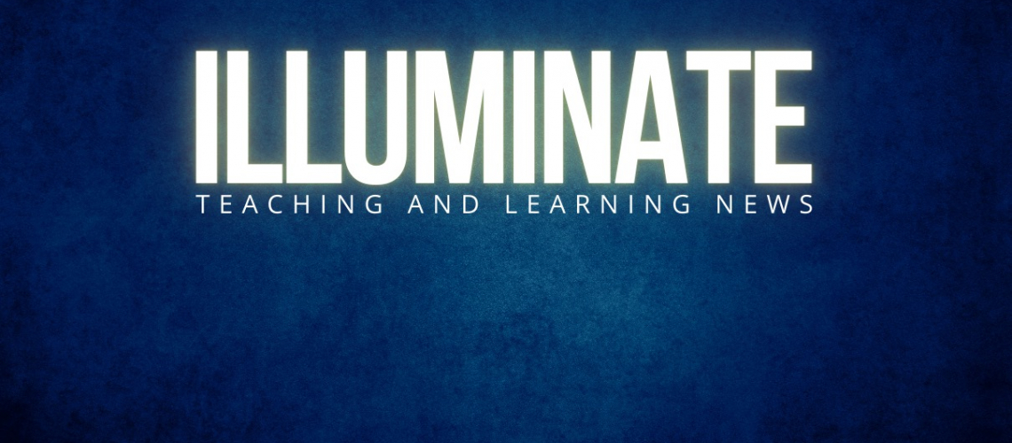 Illuminate Teaching and learning news