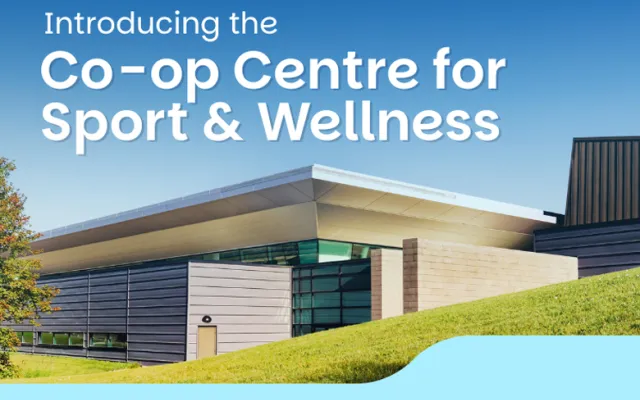 Co-op Centre for Sport & Wellness