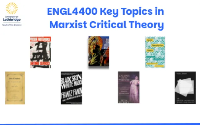 ENGL4400 key Topics in Marxist Critical Theory