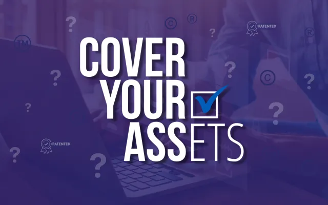 The background is a dark indigo tinted image of someone's hands over a laptop keyboard. Question marks and trademark symbols are overlayed the background. The centre text reads "Cover your ASSets"