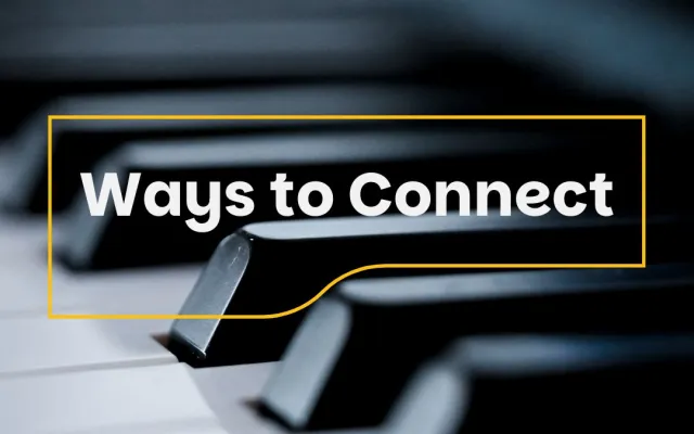 Ways to Connect