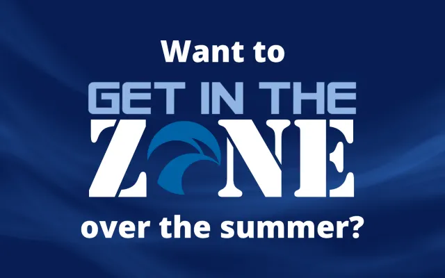 Want to get in the zone over the summer?