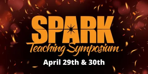 SPARK Teaching Symposium April 29th and 30th