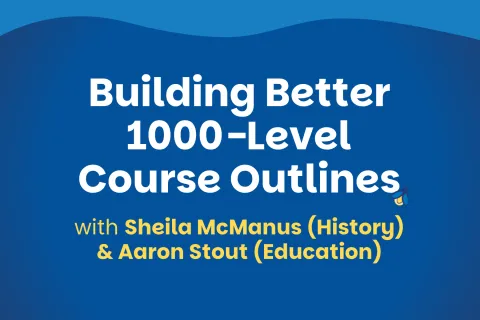 Building Better 1000-Level Course Outlines