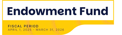 Endowment Fund, fiscal period April 1, 2025 - March 31, 2026