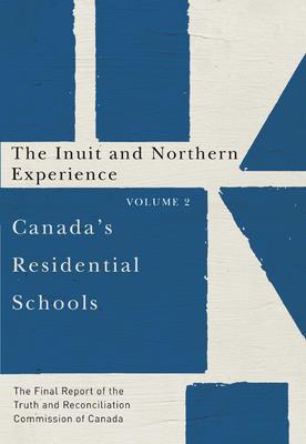 Canada's Residential Schools Vol 2 Canada's Residential Schools Vol 2