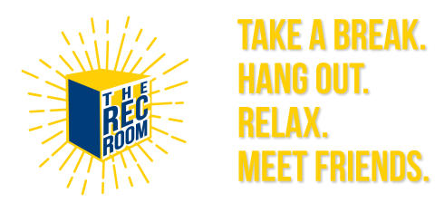Rec Room. Take a break. Hang out. Relax. Meet friends.
