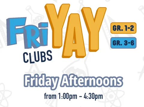 FriYAY Stem Clubs