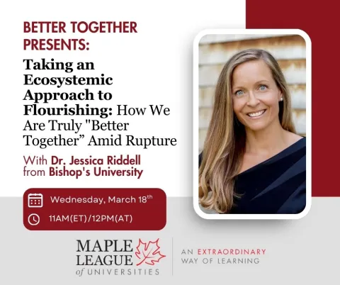 Taking an Ecosystemic Approach to Flourishing: How We Are Truly "Better Together” Amid Rupture with Dr. Jessica Riddell