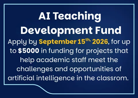 AI Teaching Development Fund - September 15, 2026 Deadline