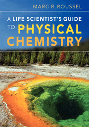 A Life Scientist's Guide to Physical Chemistry