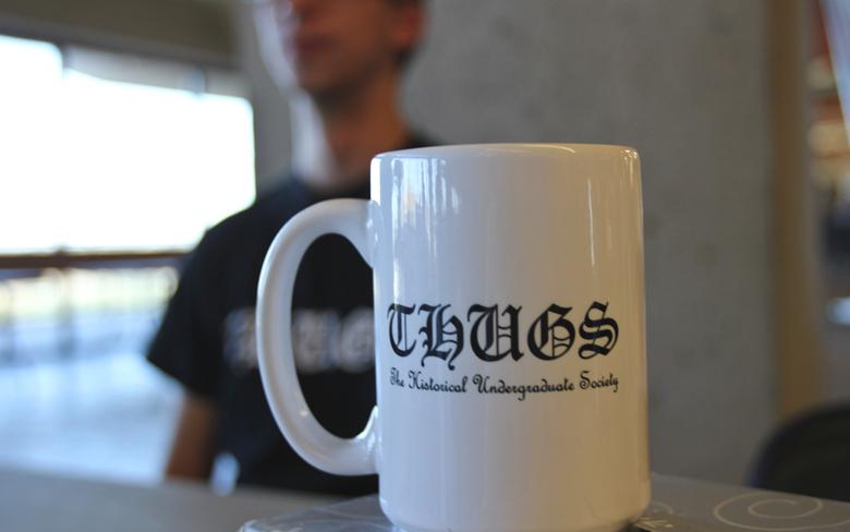 Hardly a bunch of THUGS, The Historical Undergrad Society is one of the busiest clubs on campus.